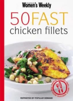 50 Fast Chicken Fillets Paperback