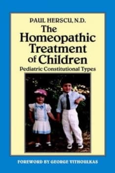 The Homeopathic Treatment of Children by Paul Herscu N.D. Paperback