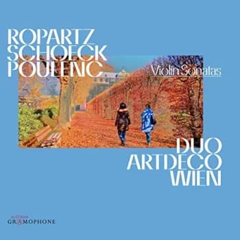 Setareh Najfar-Nahvi; Theresia Schumacher - Ropartz/Schoeck/Poulenc: Violin Sonatas CD