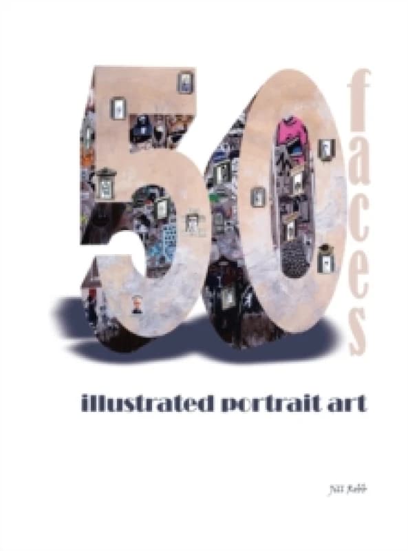50 faces : illustrated portrait art Hardback
