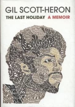 The Last Holiday by Gil Scott-Heron Hardback