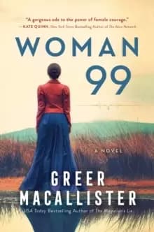 Woman 99 : A Novel