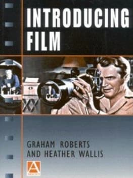 Introducing Film by Graham Roberts Paperback