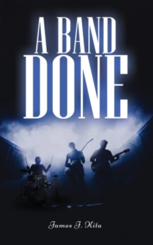 A Band Done Paperback / softback