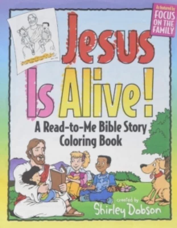 Jesus Is Alive. Book. By Shirley Dobson Books