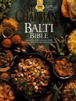 Pat Chapmans Balti Bible by Pat Chapman Hardback