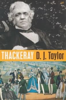 Thackeray by D J Taylor Book