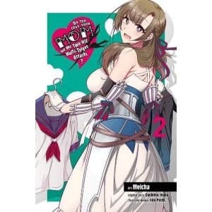 Do You Love Your Mom and Her Two-Hit Multi-Target Attacks?, Vol. 2 (manga)