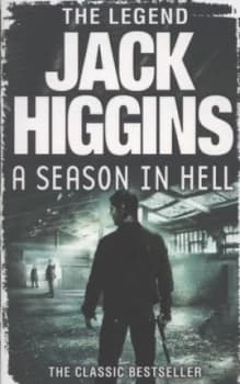 A Season in Hell by Jack Higgins Book