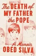 death of my father the pope a memoir