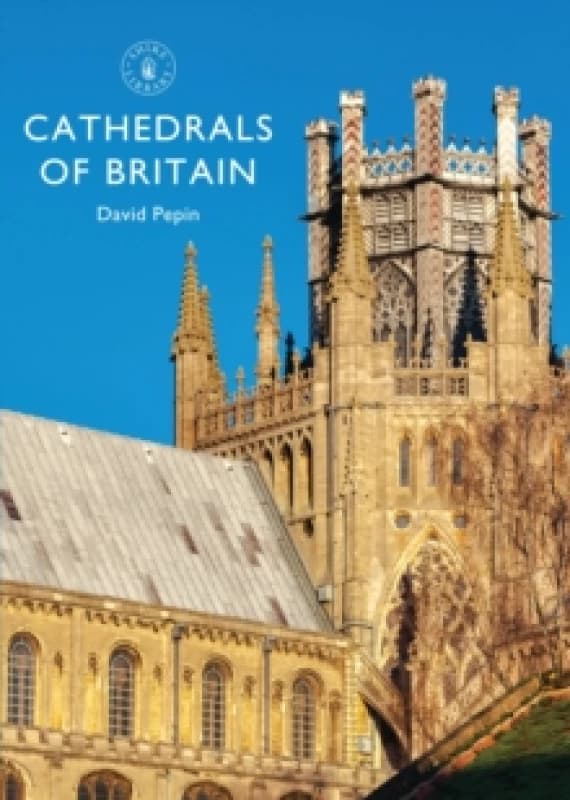 cathedrals of britain 9781784420499