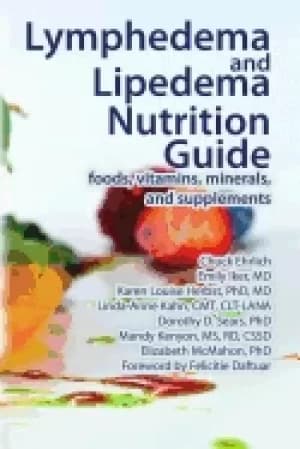 lymphedema and lipedema nutrition guide foods vitamins minerals and supplem
