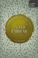 fed unbound central banking in a time of crisis