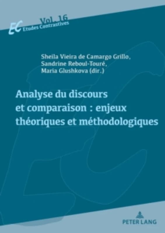 Analyse du discours et comparaison : enjeux theoriques et methodologiques Paperback / softback