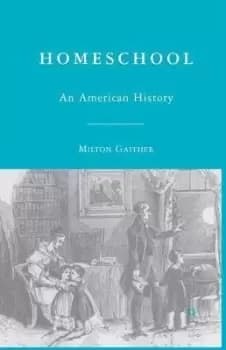 Homeschool by M. Gaither