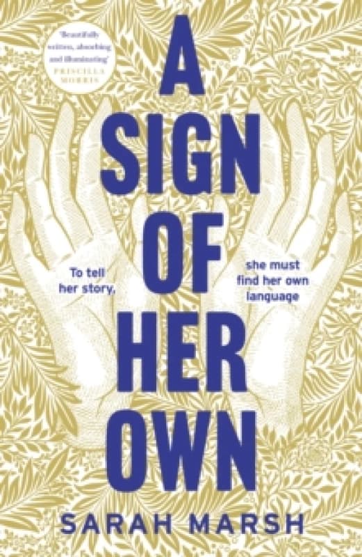 A Sign of Her Own. Hardback. By Sarah Marsh Books