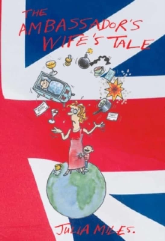 The Ambassador's Wife's Tale Hardback