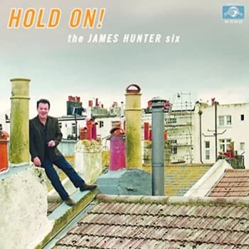 James Hunter Six,The - Hold On CD