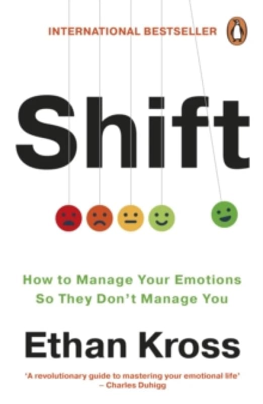 Shift : How to Manage Your Emotions so They Dont Manage You Paperback / softback