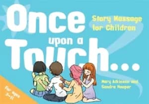 once upon a touch story massage for children
