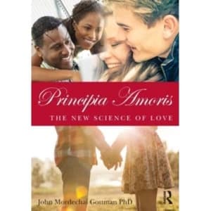 Principia Amoris : The New Science of Love