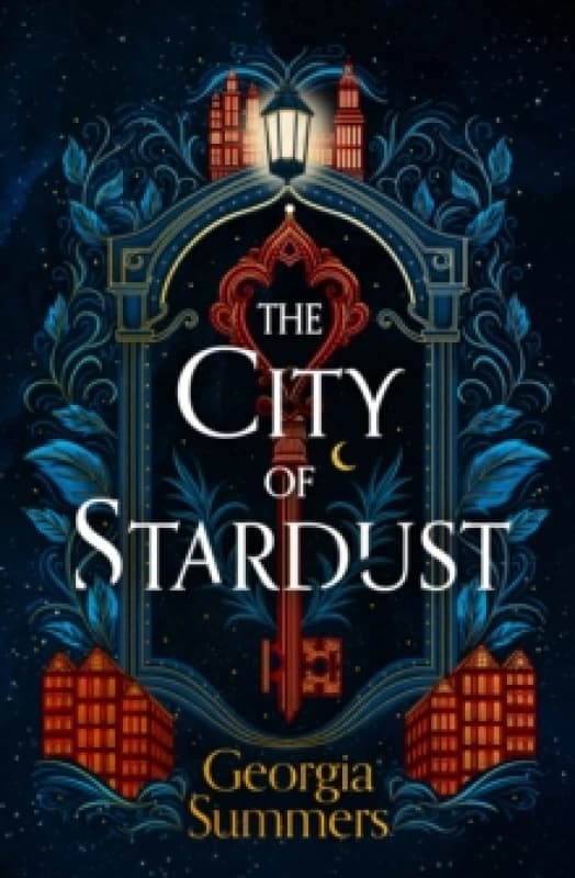 The City of Stardust : the enchanting, escapist and bewitching dark fantasy Hardback