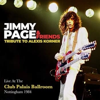 Jimmy Page & Friends - Tribute to Alexis Corner CD