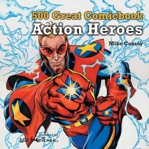 500 Great Comicbook Action Heroes by Mike Conroy Paperback
