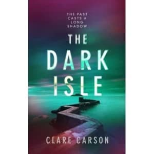 The Dark Isle (Hardback, 2017)
