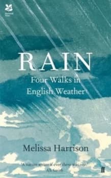 Rain by Melissa Harrison Hardback