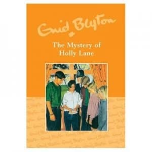 Mystery of Holly Lane by Enid Blyton Hardback