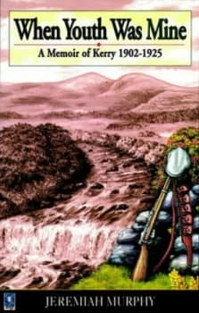 When Youth Was Mine by Jeremiah Murphy and John Mccormack Book