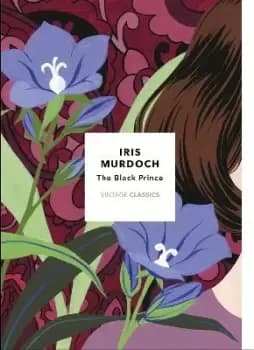 The Black Prince (Vintage Classics Murdoch Series) by Iris Murdoch