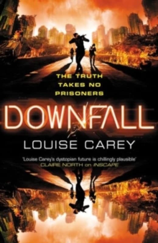 Downfall : The breakneck conclusion to the gripping cyberthriller series Paperback / softback