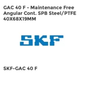 GAC 40 F - Maintenance Free Angular Cont. SPB Steel/PTFE 40X68X19MM