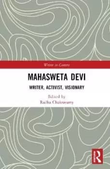 Mahasweta Devi by Sukrita Paul Kumar