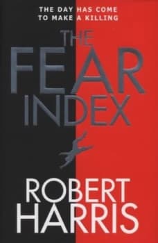 The Fear Index by Robert Harris Hardback