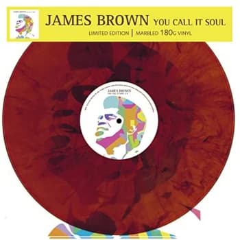James Brown - You Call It Soul Vinyl