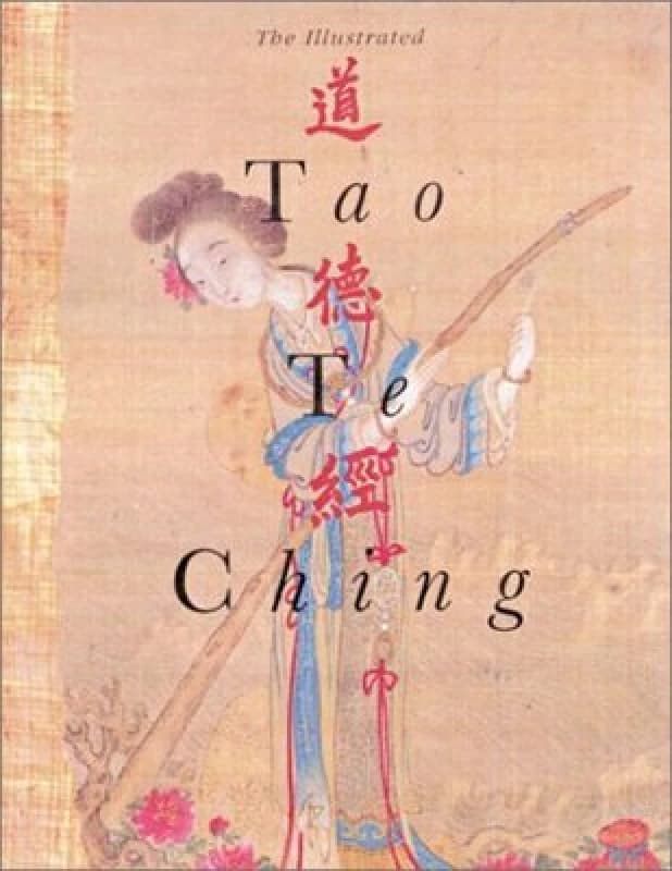 The Illustrated Tao Te Ching by Man-Ho Kwok and Martin Palmer and Jay Ramsay Paperback