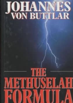 The Methuselah Formula by Johannes Von Buttlar Hardback