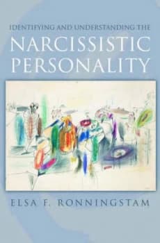 Identifying and Understanding the Narcissistic Personality by Elsa F Ronningstam Hardback
