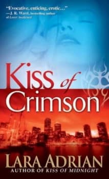 Kiss of Crimson by Lara Adrian Paperback