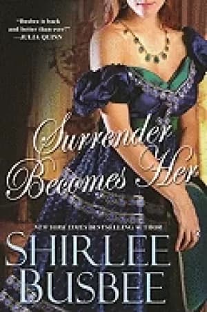 surrender becomes her