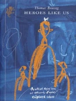 Heroes like Us by Thomas Brussig Paperback