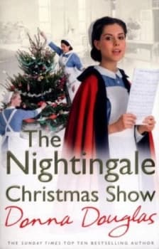 The Nightingale Christmas Show by Donna Douglas Book