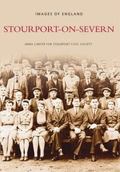 Stourport-on-Severn by Stourport-on-Severn Civic Society Book