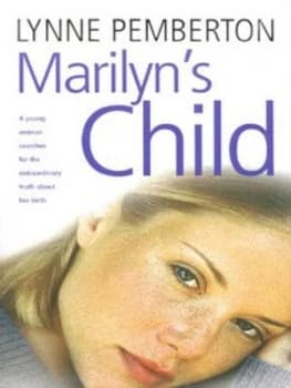 Marilyns Child by Lynne Pemberton Hardback