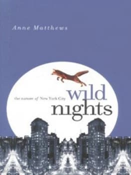 Wild Nights by Anne Matthews Hardback