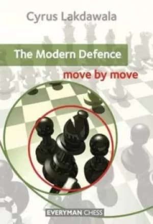 Modern Defence Move by Move by Cyrus Lakdawala