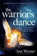warriors dance a seers guide to victorious spiritual warfare